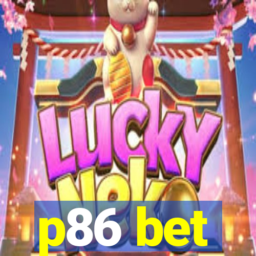 p86 bet